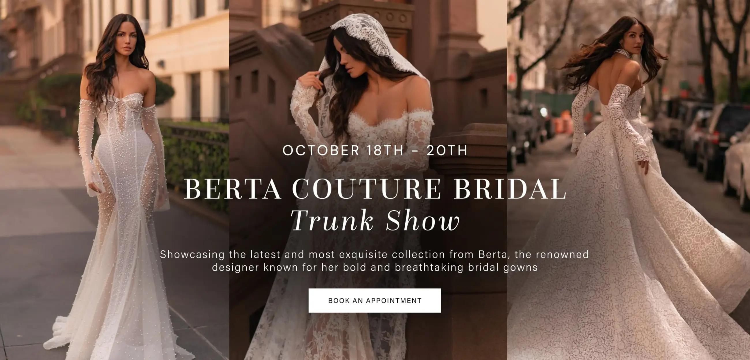 Berta Couture Trunk Show at Signature Bridal Salon